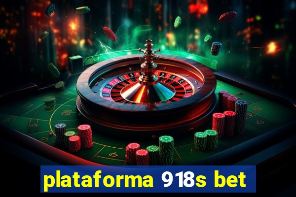 plataforma 918s bet